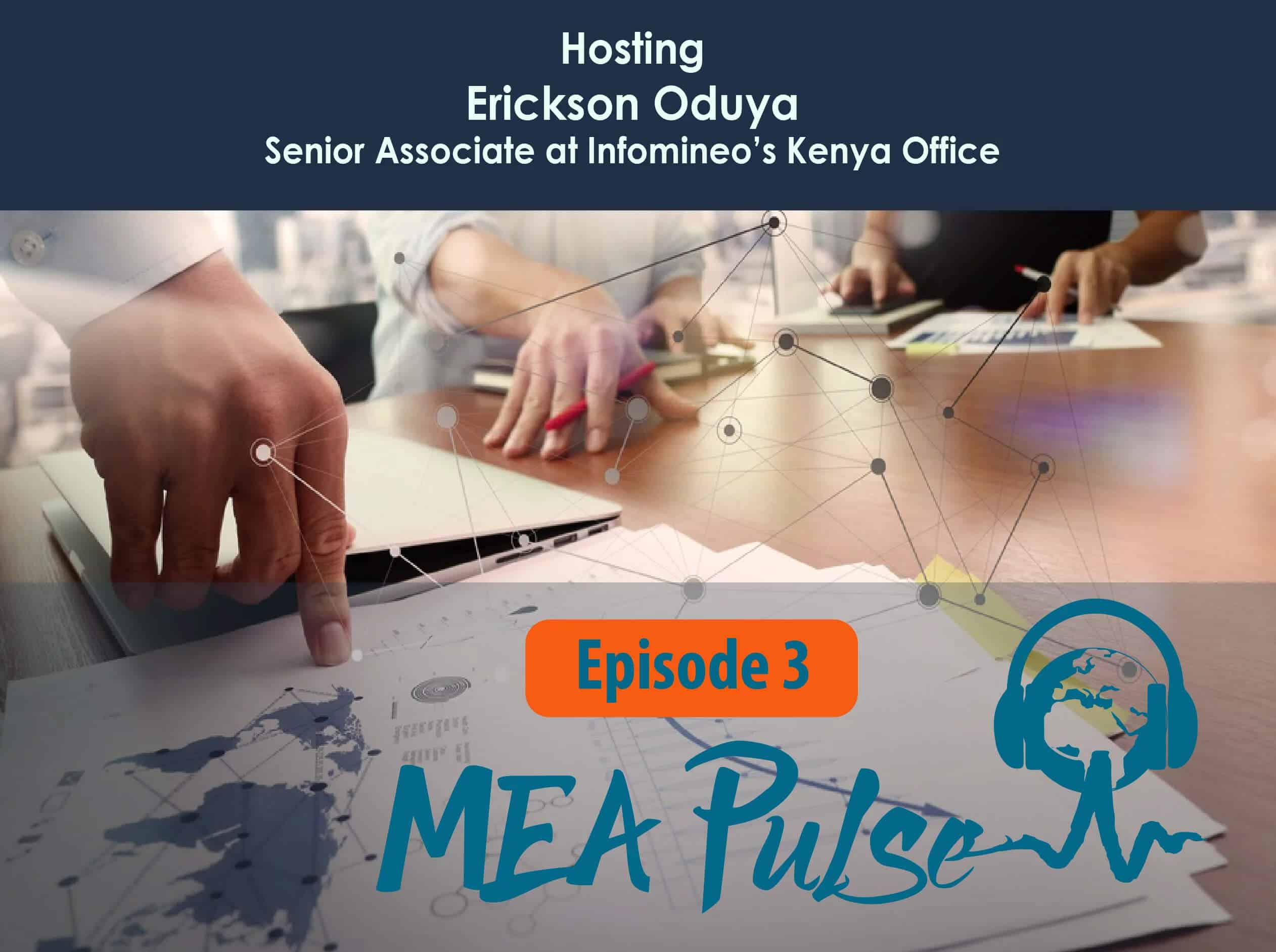 MEA Pulse: How is the Investment Environment Evolving in Kenya?