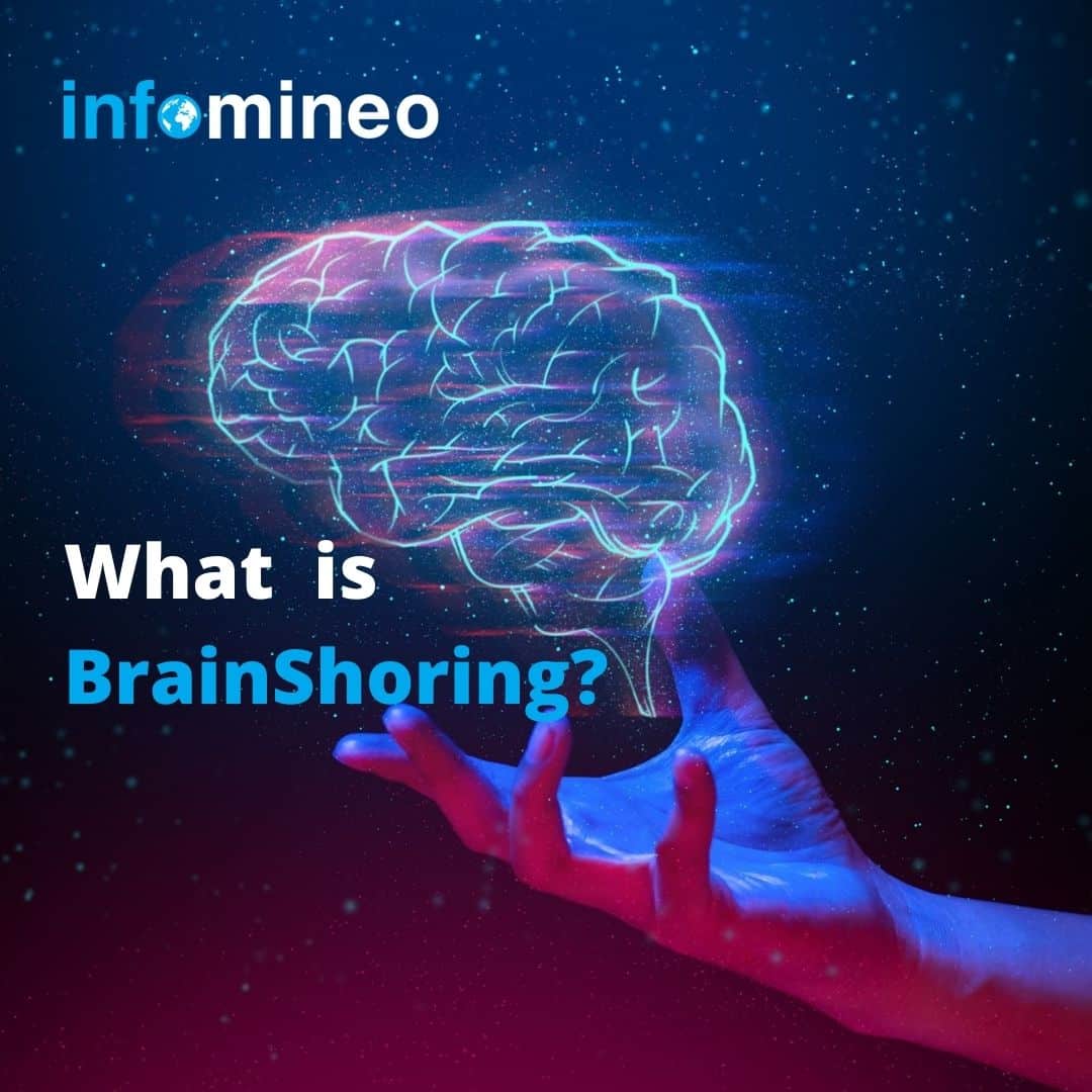 Infomineo Academy: What is Brainshoring?
