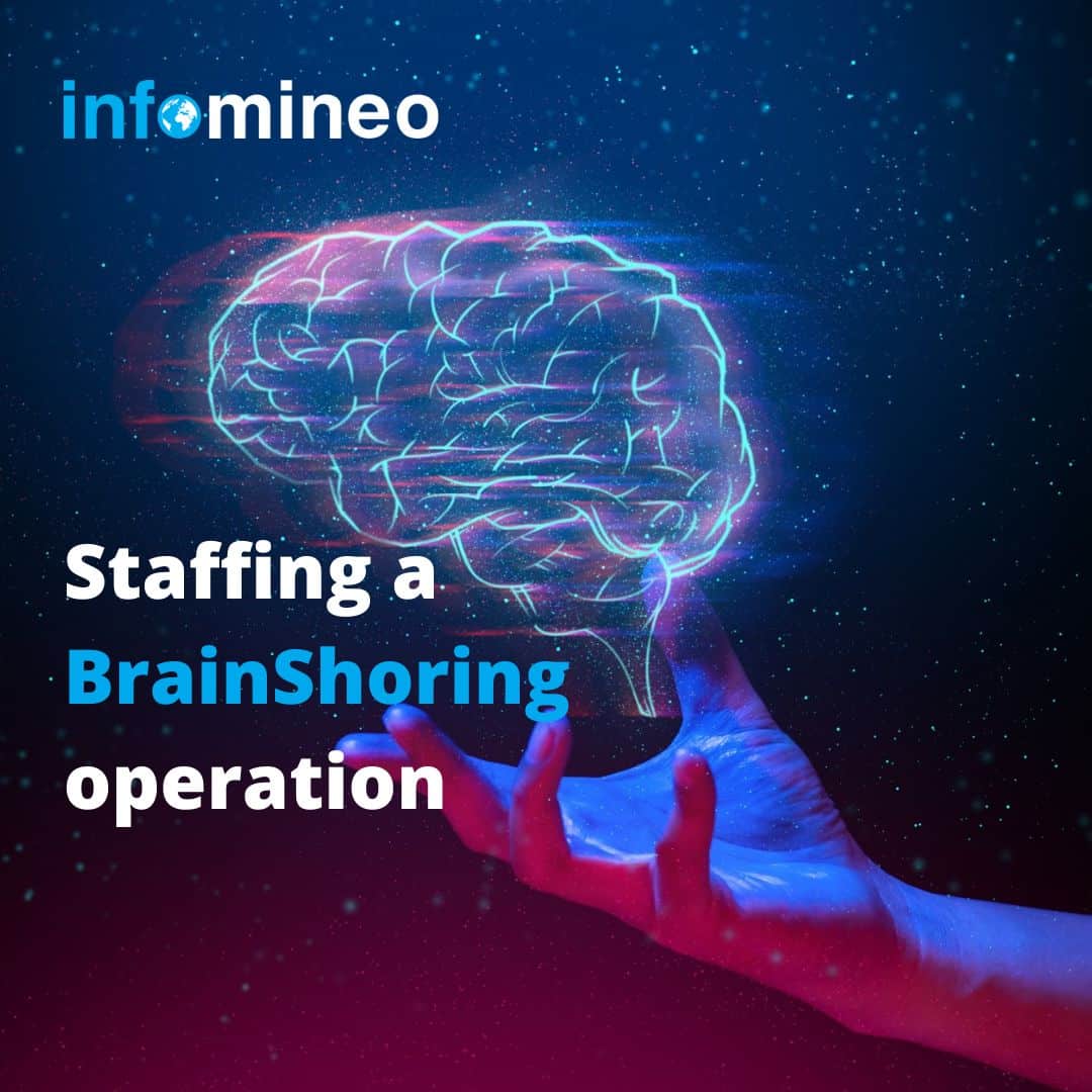 Infomineo Academy: Staffing a Brainshoring operation